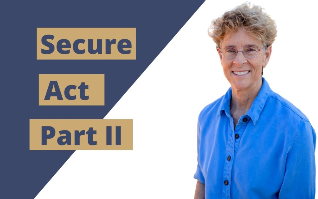 Key Features of the Secure Act Part II
