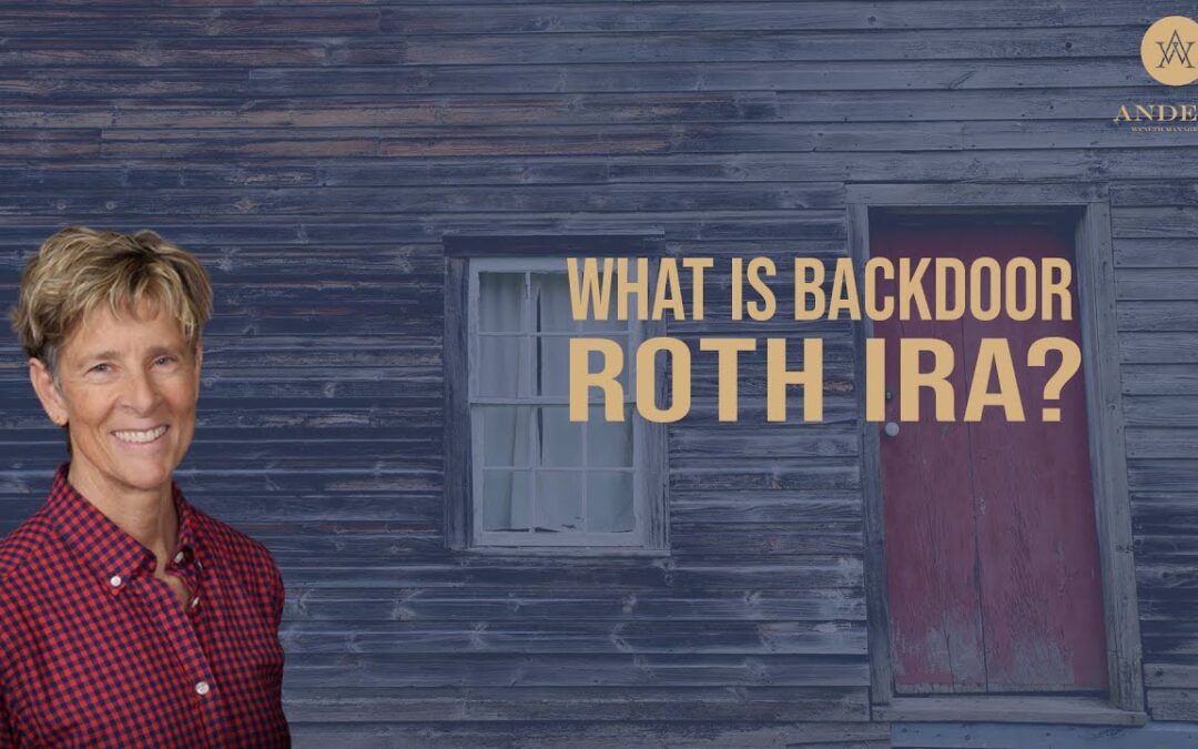 What Is A Backdoor Roth IRA?